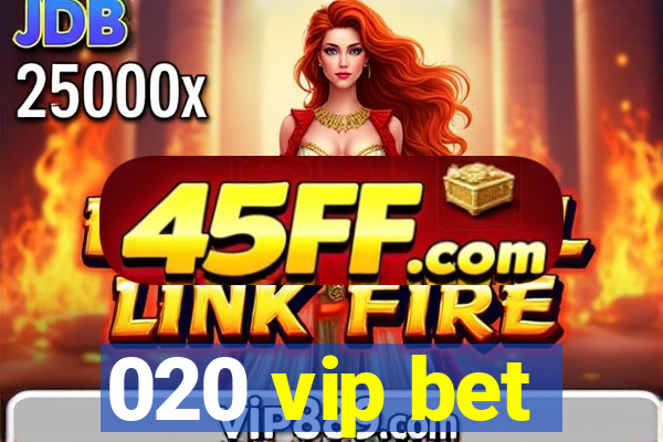 020 vip bet